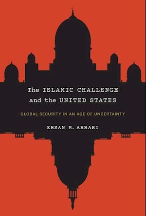 The Islamic Challenge and the United States
