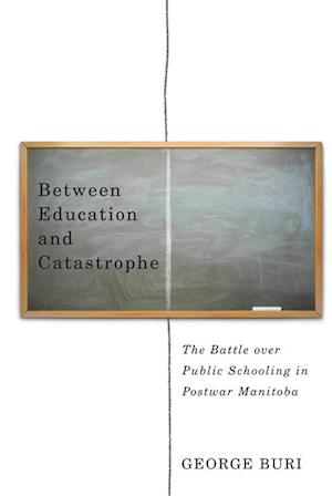 Between Education and Catastrophe