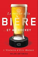 Le retour à la bière...et au hockey