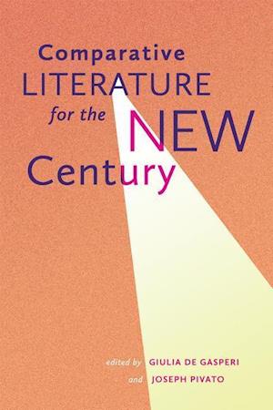 Comparative Literature for the New Century