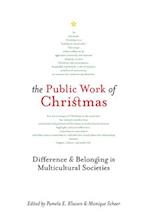 The Public Work of Christmas