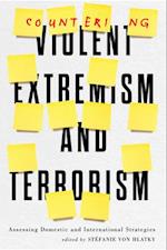 Countering Violent Extremism and Terrorism