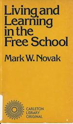Living and Learning in the Free School