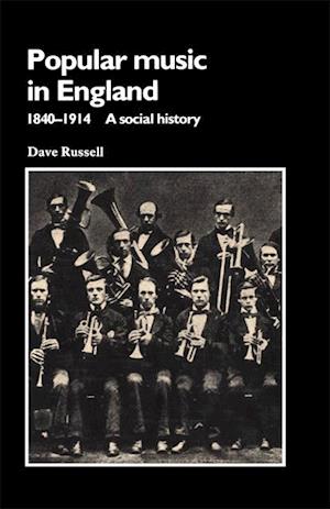 Popular Music in England, 1840-1914