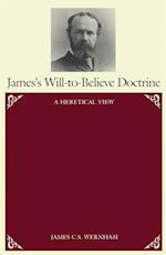 James's Will-To-Believe Doctrine