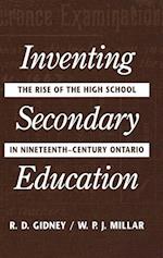 Inventing Secondary Education