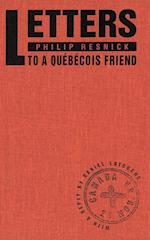 Letters to a Quebecois Friend