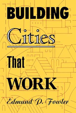 Building Cities That Work