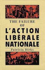 Failure of l'Action Liberale Nationale