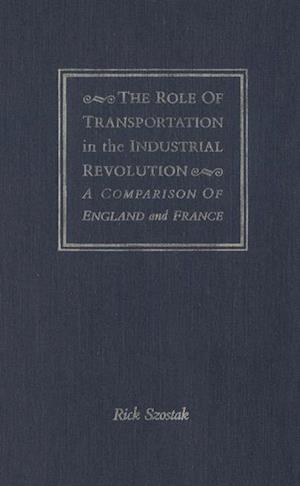 Role of Transportation in the Industrial Revolution