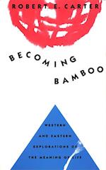 Becoming Bamboo