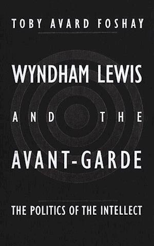 Wyndham Lewis and the Avant-Garde