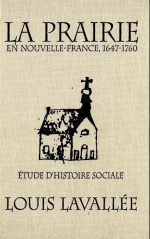 Prairie en Nouvelle-France, 1647-1760