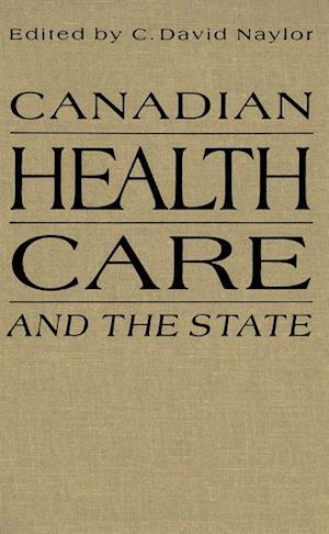 Canadian Health Care and the State