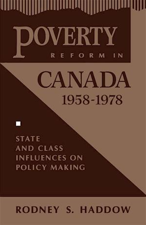 Poverty Reform in Canada, 1958-1978