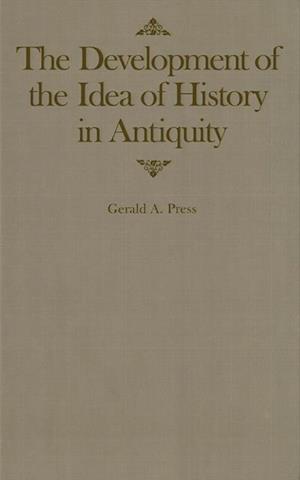 Development of the Idea of History in Antiquity