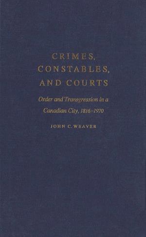 Crimes, Constables, and Courts