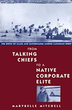 From Talking Chiefs to a Native Corporate Elite