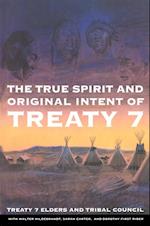 True Spirit and Original Intent of Treaty 7