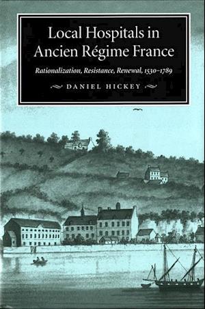Local Hospitals in Ancien Regime France