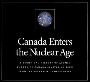 Canada Enters the Nuclear Age