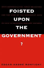 Foisted upon the Government?