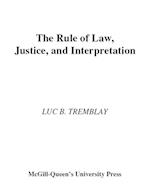 Rule of Law, Justice, and Interpretation