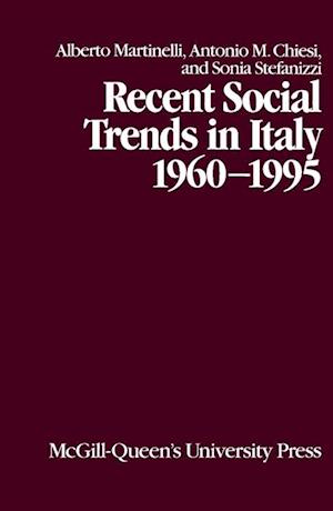 Recent Social Trends in Italy, 1960-1995