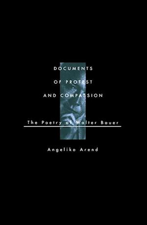 Documents of Protest and Compassion