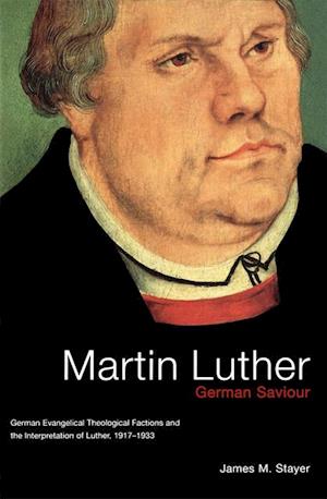 Martin Luther, German Saviour