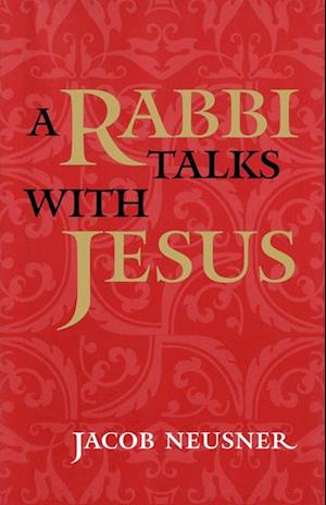 Rabbi Talks with Jesus