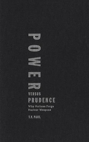 Power versus Prudence