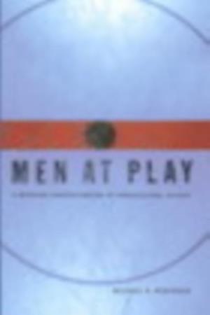 Men at Play