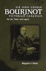 Sir John George Bourinot, Victorian Canadian