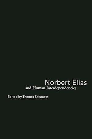 Norbert Elias and Human Interdependencies