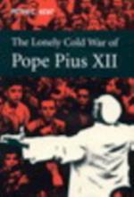 Lonely Cold War of Pope Pius XII