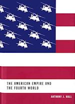American Empire and the Fourth World