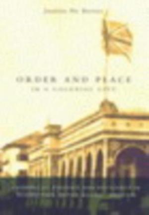 Order and Place in a Colonial City