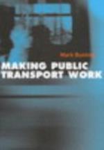Making Public Transport Work