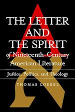 Letter and the Spirit of Nineteenth-Century American Literature