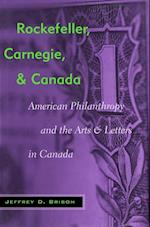 Rockefeller, Carnegie, and Canada