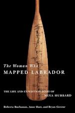 Woman Who Mapped Labrador