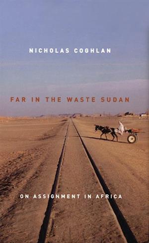 Far in the Waste Sudan