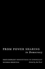 From Power Sharing to Democracy