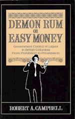 Demon Rum or Easy Money