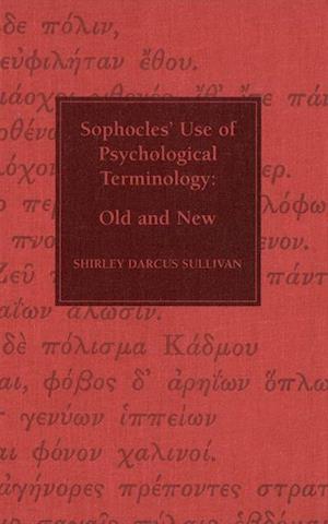 Sophocles, Use of Psychological Terminology