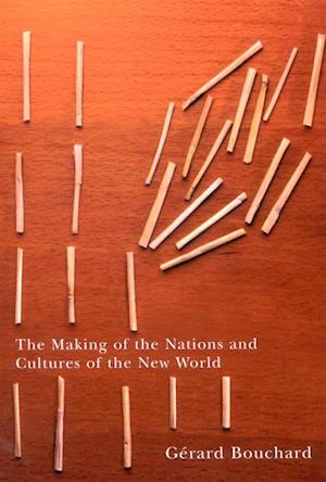 Making of the Nations and Cultures of the New World