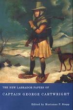 New Labrador Papers of Captain George Cartwright