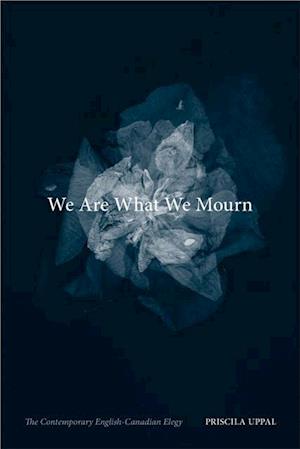 We Are What We Mourn