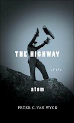 Highway of the Atom